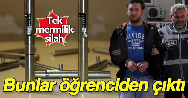 Üniversite öğrencisinden 16 tane suikast silahı çıktı