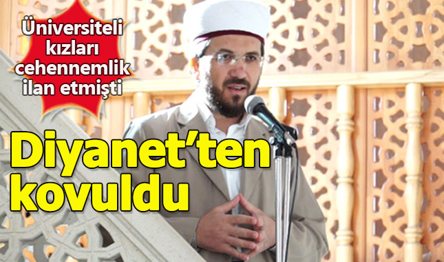 Üniversiteli kızları cehennemlik ilan eden ilahiyatçı, Diyanet'ten kovuldu