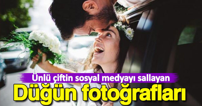 Ünlü çiftin düğün fotoğrafları sosyal medyayı salladı