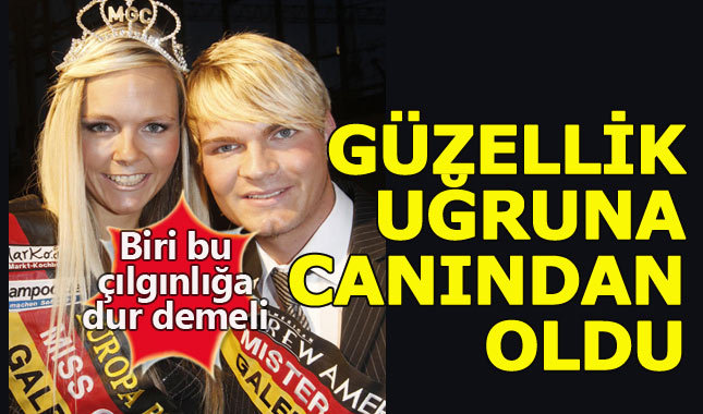 Ünlü model güzellik uğruna hayatından oldu