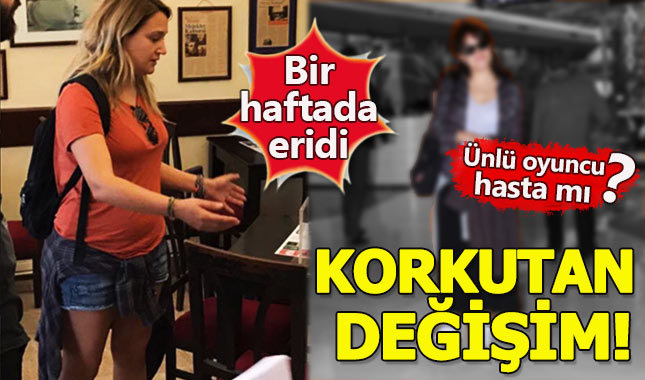 Ünlü oyuncu Gupse Özay'ın korkutan değişimi