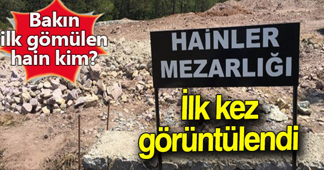 "Vatan Hainleri Mezarlığı" ilk kez görüntülendi