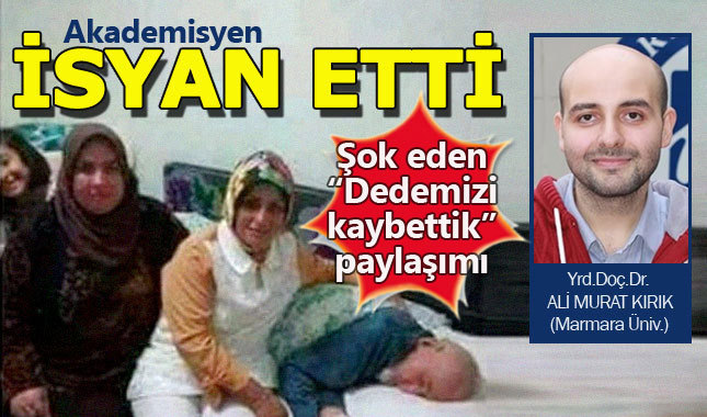 Vatandaşın vefat paylaşımı akademisyeni kızdırdı