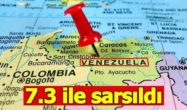 Venezuela'da 7.3 büyüklüğünde deprem oldu