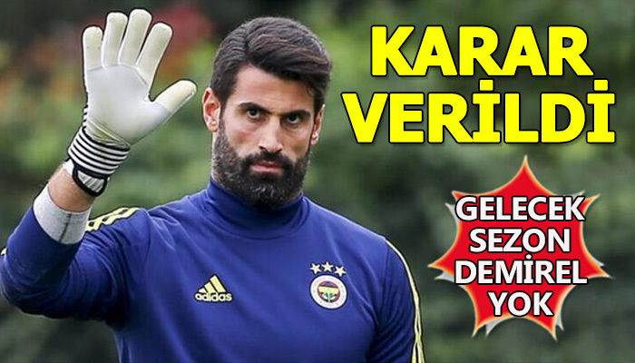 Volkan Demirel kararı verildi