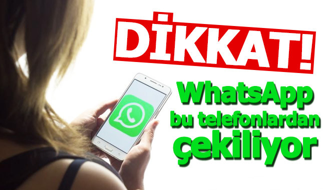 WhatsApp bu telefonlardan çekiliyor