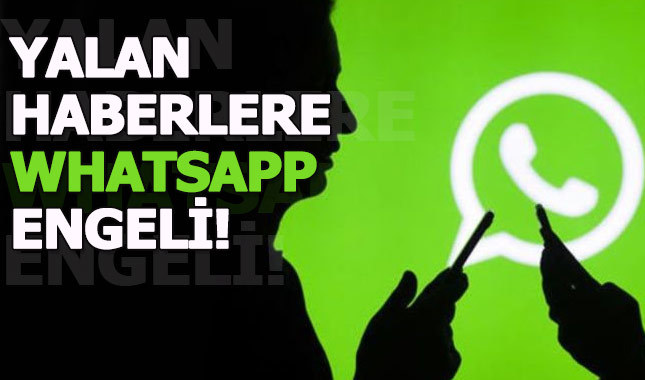 WhatsApp yalan haberleri engelleyecek