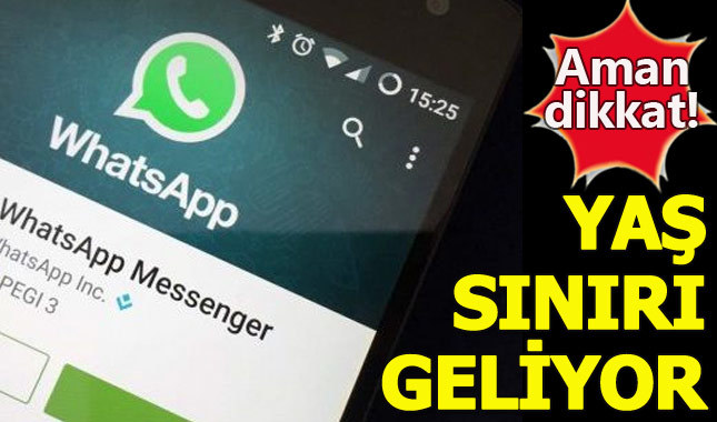 WhatsApp'a yaş sınırlaması getiriliyor Kimler girebilecek?