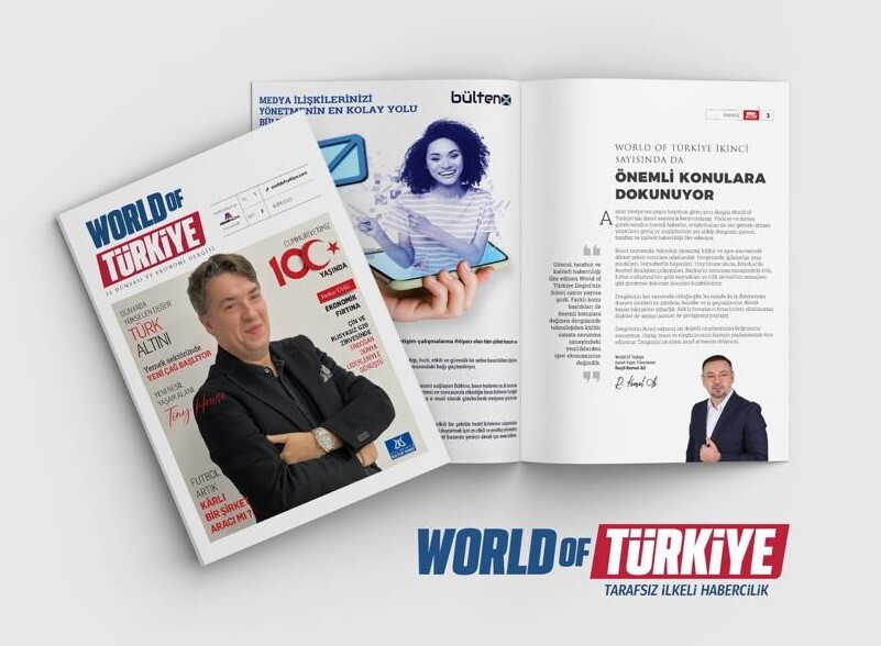 World of Türkiye Dergisi ikinci sayısı yayında