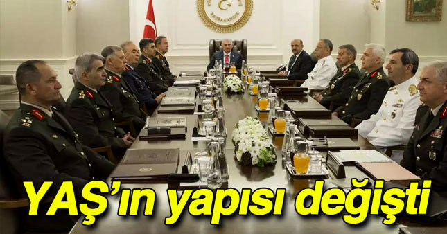 YAŞ'ın yapısı değişti