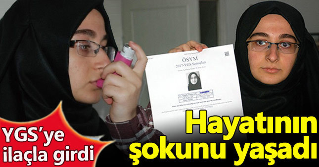 YGS'ye ilaçla giren genç kızın hayatı karardı