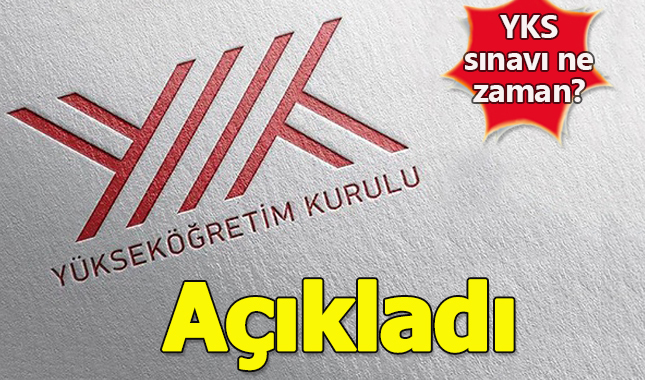 YKS sınavı tarihini YÖK açıkladı! (YKS sınavı ne zaman?)