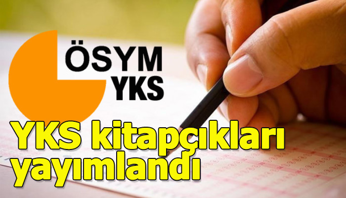 YKS soru kitapçıkları ve cevap anahtarları yayımlandı