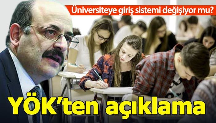 YÖK'ten üniversiteye giriş sistemi açıklaması