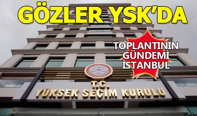 YSK İstanbul itirazlarını görüşmeye başladı