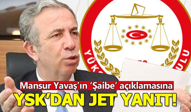 YSK'dan Mansur Yavaş'ın iddiasına açıklama