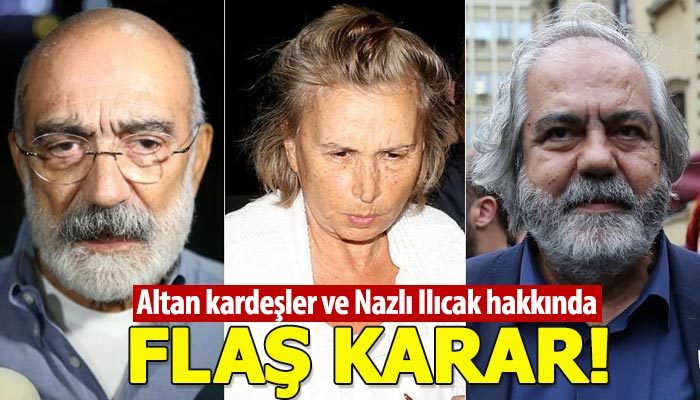 Yargıtay'dan Altan kardeşler ve Nazlı Ilıcak için flaş karar