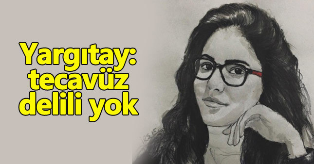 Yargıtay'dan kızdıran Özgecan Aslan kararı