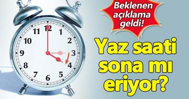 Yaz saati uygulaması kalkıyor mu? SON dAkika!