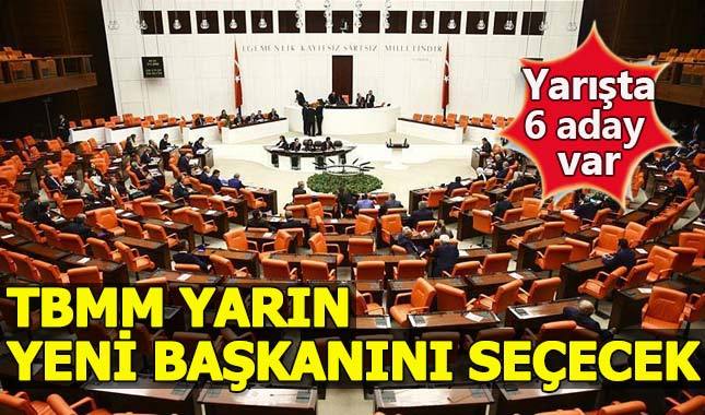 Yeni Meclis Başkanı yarın seçilecek