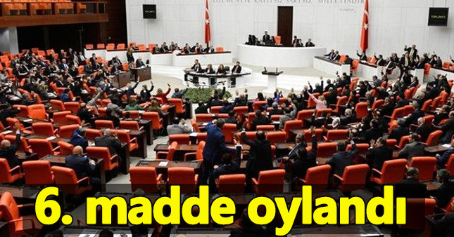 Yeni anayasa 6. madde meclisten geçti