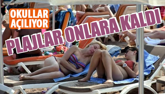 Yerli turist gitti plajlar yabancılara kaldı