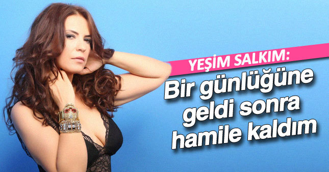 Yeşim Salkım'dan flaş sözler