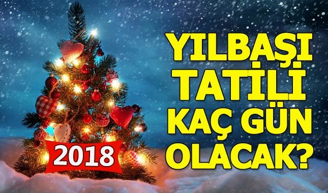 Yılbaşında okullar 4 gün mü tatil? 29 Aralık Cuma günü okullar tatil mi?