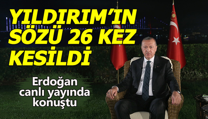 Yıldırım'ın sözü 26 kez kesildi