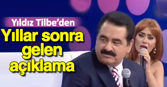 Yıldız Tilbe'den yıllar sonra gelen açıklama