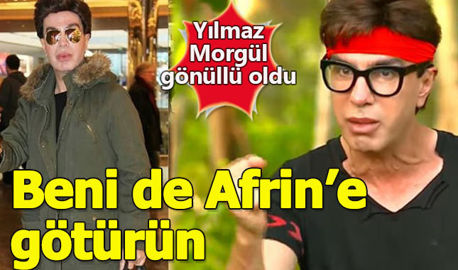 Yılmaz Morgül, Afrin için hazırım dedi