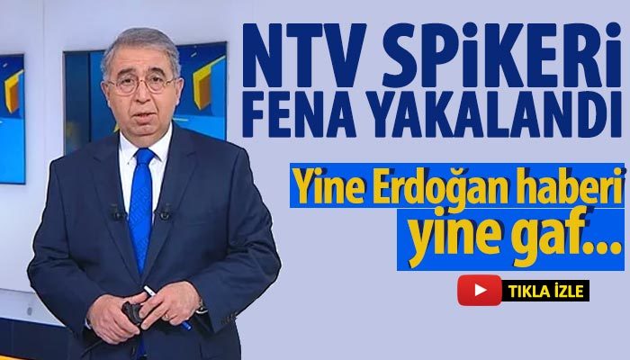 Yine Erdoğan haberi, yine Oğuz Haksever gafı