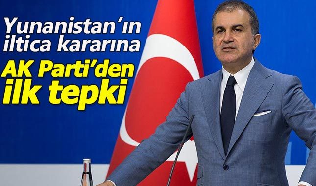 Yunanistan'ın iltica kararına AK Parti'den ilk tepki