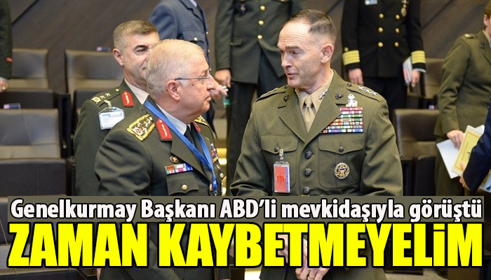 "Zaman kaybetmeyelim"