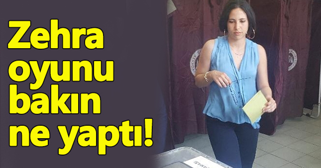 Zehra Çilingiroğlu oyunu eve götürüyordu