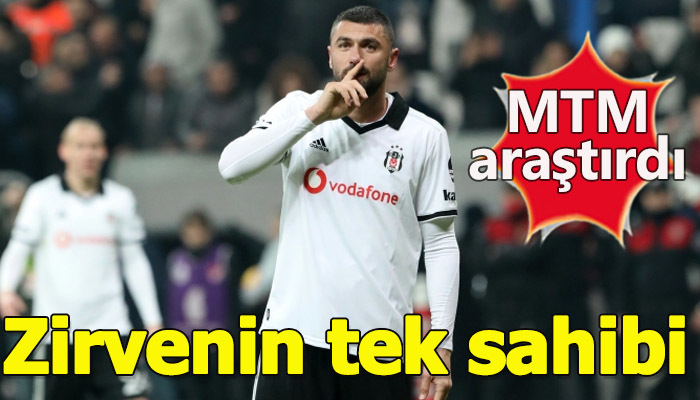 Zirvenin tek sahibi Burak