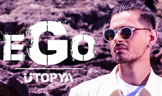 “eGo” nun yeni şarkısı “Ütopya”