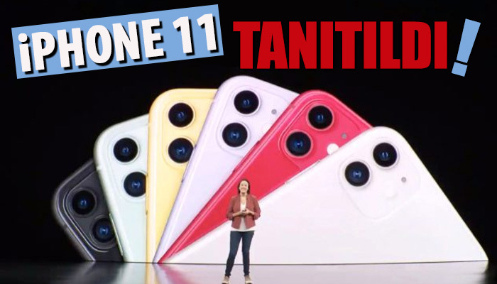 iPhone 11 tanıtıldı! 6 Farklı renk!