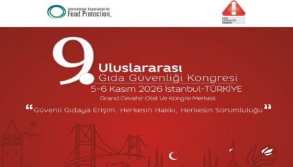 9. Uluslararası Gıda Güvenliği Kongresi'nin Programı Açıklandı