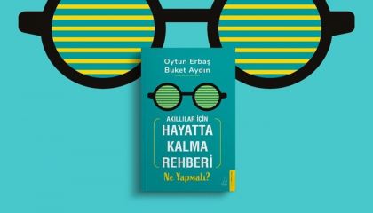 Akıllılar İçin Hayatta Kalma Rehberi: Kaotik Dünyada Ne Yapmalı?