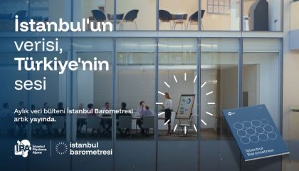 Aylık veri bülteni İstanbul Barometresi yenilendi!