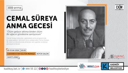 CEMAL SÜREYA KADIKÖY'DE ANILACAK