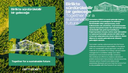 CerModern'den Türkiye'de kültür-sanat alanında örnek teşkil edecek sürdürülebilirlik adımı