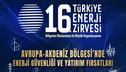 Enerjide Yeni Denge İstanbul'da Ele Alınacak: Güvenlik, Yatırım ve İş Birliği