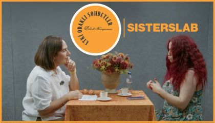 Etki Odaklı Sohbetler'in konuğu SistersLab Kurucu Üyesi Nihal Güngör oldu