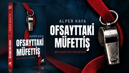 Futbolun Perde Arkasında Bir Haber Kovalamacası: Ofsayttaki Müfettiş