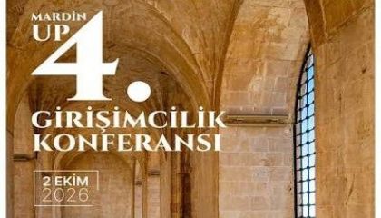 Girişimcilik ekosistemi “Görünenin Ötesinde” temasıyla 2 Ekim'de MardinUp'ta buluşuyor