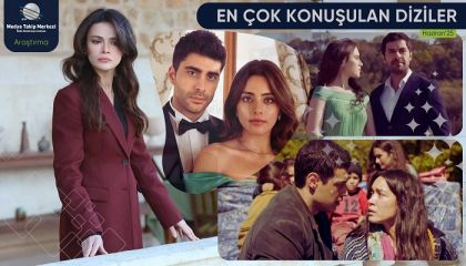 Haziran 2025'te En Çok Konuşulan Diziler