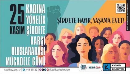 KADIKÖY BELEDİYESİ'NDEN KADINLAR İÇİN KAPSAMLI DESTEK AĞI