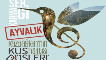 “Kaz Dağları'nın Fısıltısı Kuş Düşleri” Sanat Yolculuğunu Ayvalık'ta Sürdürüyor